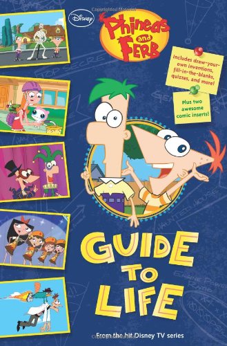 Phineas and Ferb Guide to Life