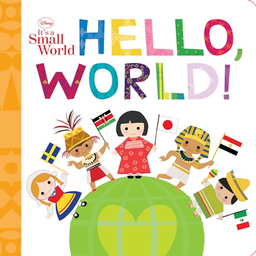 Disney It's A Small World: Hello, World!