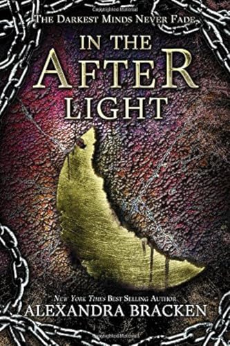 In the Afterlight (a Darkest Minds Novel)