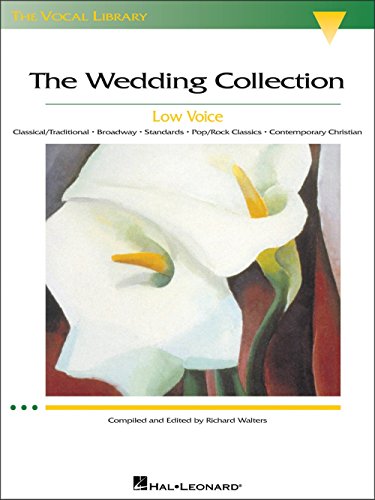 The Wedding Collection: The Vocal Library Low Voice