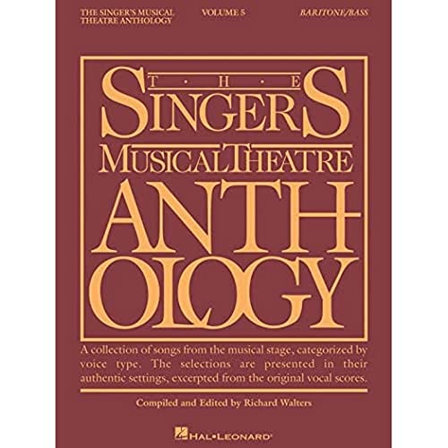 Singer's Musical Theatre Anthology, Volume 5 Baritone/Bass: 05 (Singer's Musical Theatre Anthology (Songbooks))