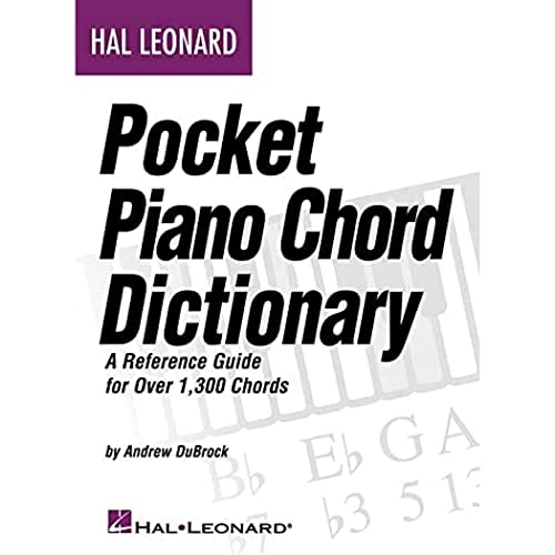 Hal Leonard Pocket Piano Chord Dictionary.: A Reference Guide for Over 1,300 Chords