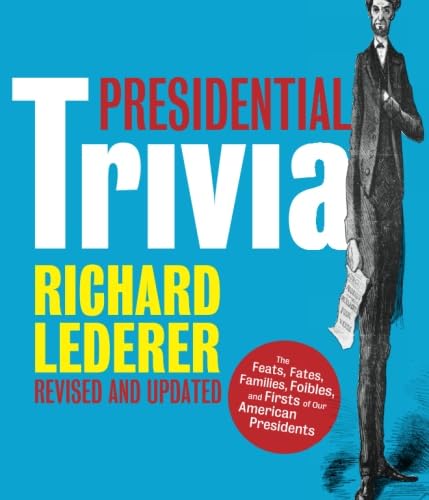 Presidential Trivia