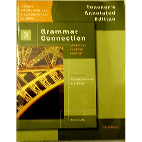 Grammar Connection 3: Teacher's Annotated Edition (with Activity Bank and Classroom Presentation Tool CD-ROM)