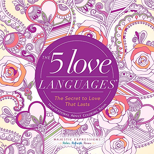 The Adult Coloring Book: 5 Love Languages (Majestic Expressions)