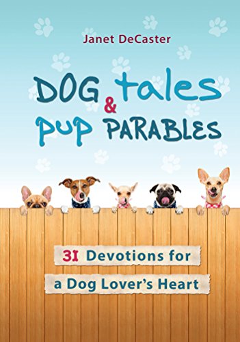 Dog Tales and Pup Parables