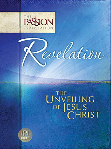 Revelation: The Unveiling of Jesus Christ