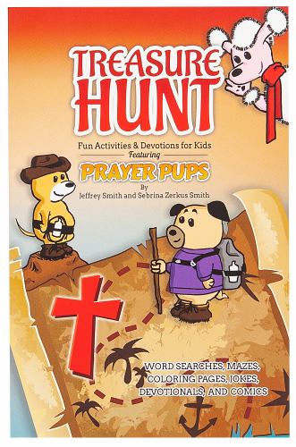 Treasure Hunt: Fun Activities and Devotions for Kids - Featuring Prayer Pups