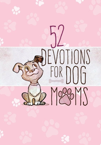 52 Devotions for Dog Moms
