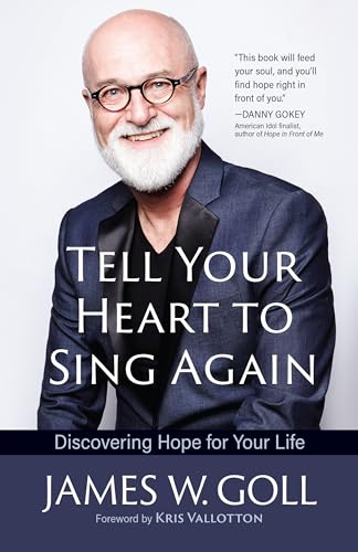 Tell your Heart to Sing Again