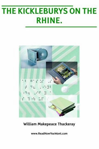 Kickleburys on the Rhine, the (Large Print)