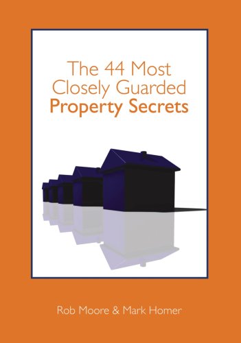 The 44 Most Closely Guarded Property Secrets