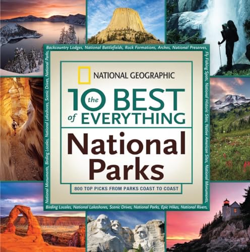 The 10 Best of Everything National Parks