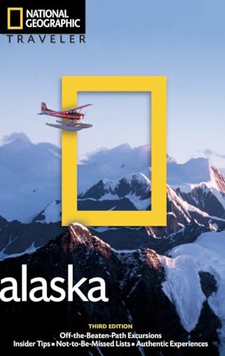 National Geographic Traveler: Alaska, 3rd Edition