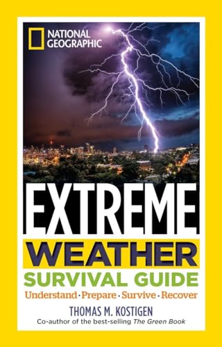 National Geographic Extreme Weather Survival Guide