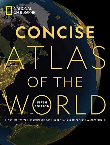 National Geographic Concise Atlas of the World, 5th Edition