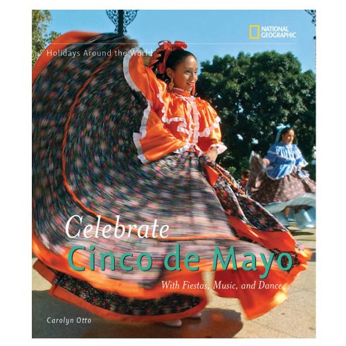 Holidays Around the World: Celebrate Cinco de Mayo