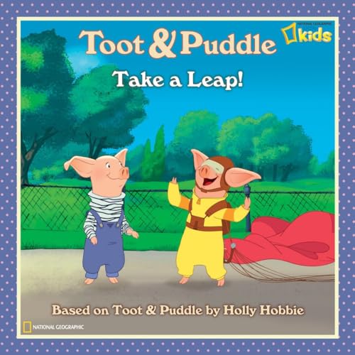 Toot and Puddle: Take a Leap!