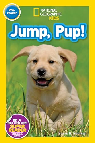 Jump, Pup! (National Geographic Kids Readers, Pre-Reader)