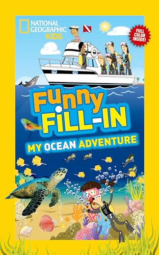 National Geographic Kids Funny Fill-In: My Ocean Adventure