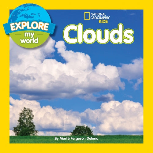 Explore My World: Clouds