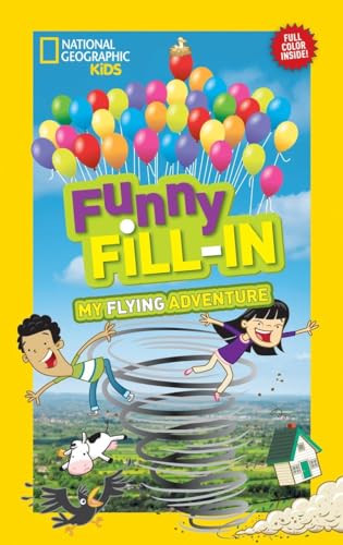 Nat Geo Kids Funny Fill-In My Flying Adventure