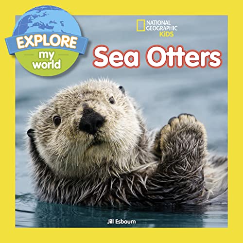 Explore My World Sea Otters