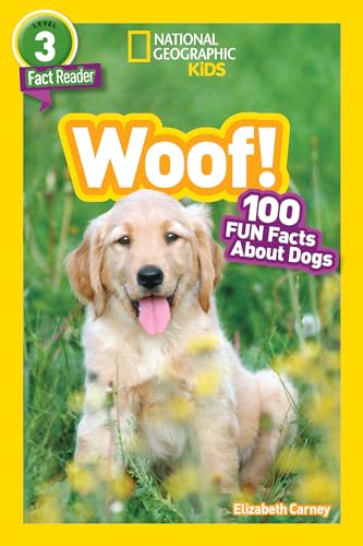 Woof! (National Geographic Kids Readers, Level 3/Fact Reader)