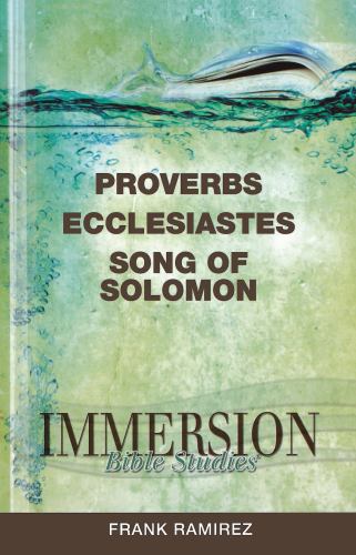 Proverbs, Ecclesiastes, Song of Solomon
