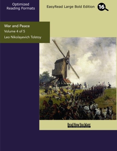 War and Peace (Volume 4 of 5) (EasyRead Large Bold Edition)