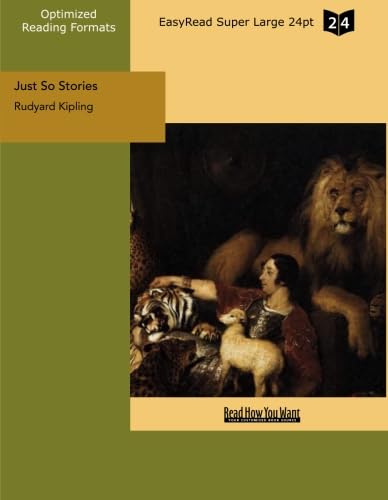 Just So Stories (EasyRead Super Large 24pt Edition)