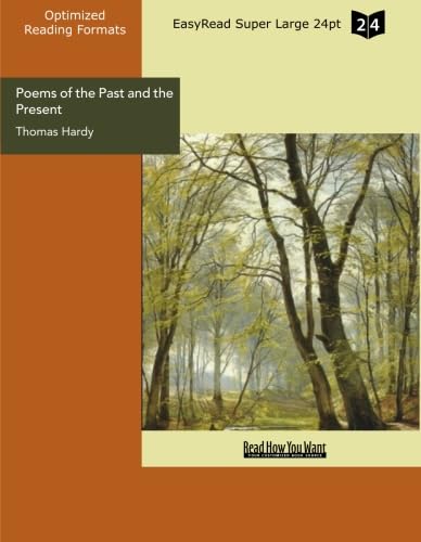 Poems of the Past and the Present (EasyRead Super Large 24pt Edition)