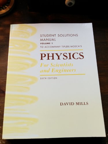 Physics for Scientists and Engineers Student Solutions Manual, Vol. 1