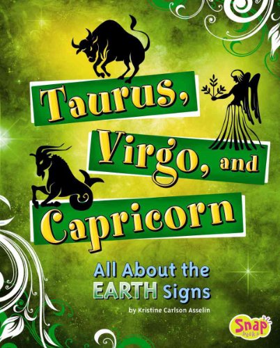 Taurus, Virgo, and Capricorn