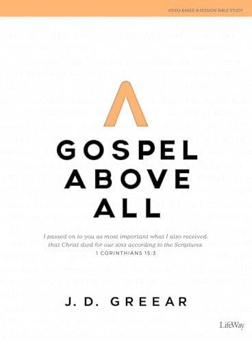 Gospel Above All - Bible Study Book With Video Access