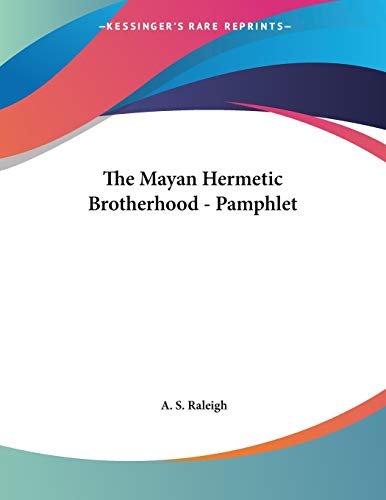The Mayan Hermetic Brotherhood - Pamphlet