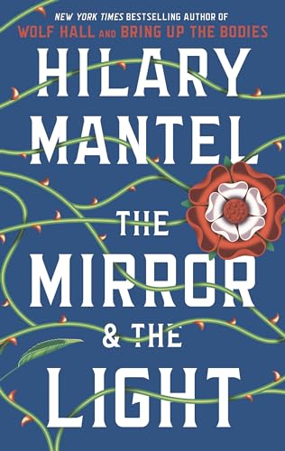The Mirror & the Light
