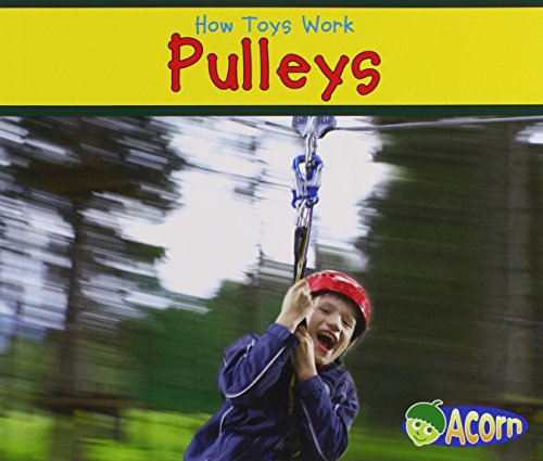 How Toys Work Pulleys