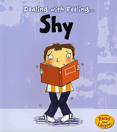 Dealing with Feeling Shy (Dealing with Feeling...)