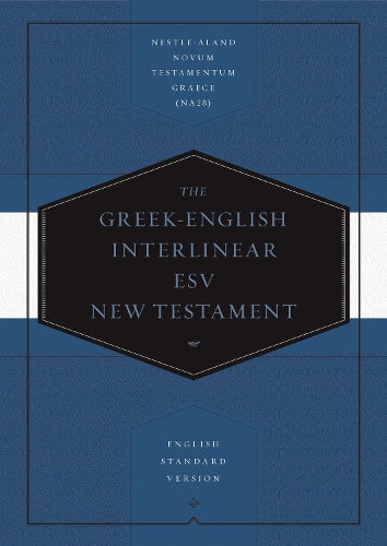 Greek-English Interlinear ESV New Testament