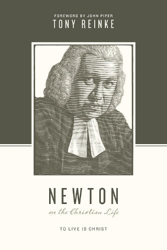 Newton on the Christian Life