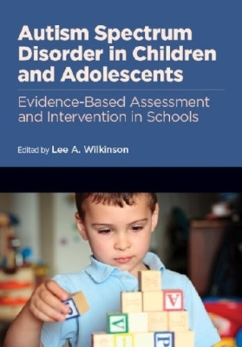 Autism Spectrum Disorder in Children and Adolescents