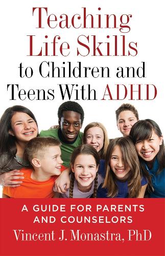 Teaching Life Skills to Children and Teens with ADHD