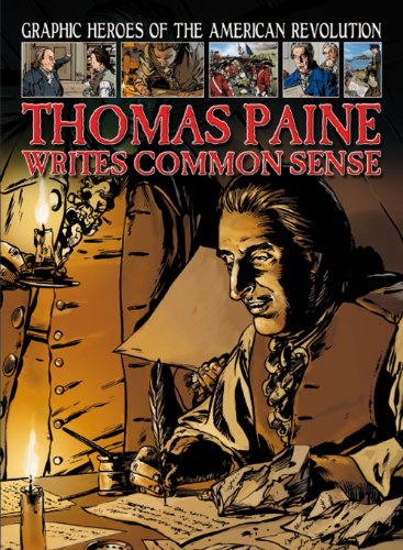 Thomas Paine Writes Common Sense