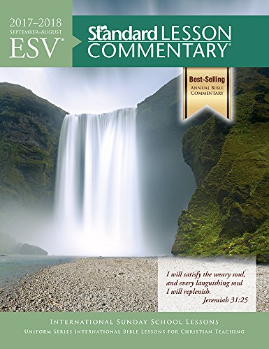 Esv(r) Standard Lesson Commentary(r) 2017-2018