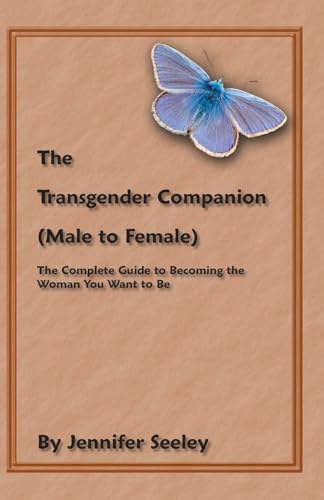 The Transgender Companion (Male To Female)