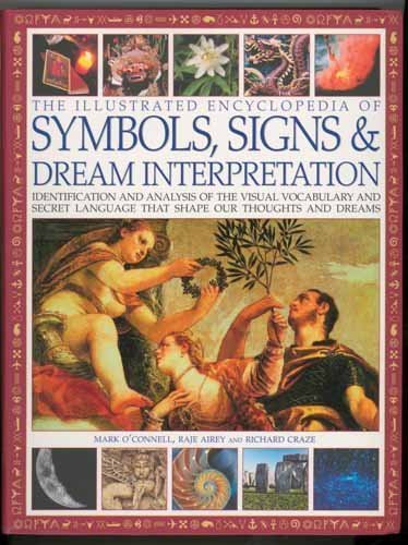 The Illustrated Encyclopedia of Symbols Signs Dream Interpretation