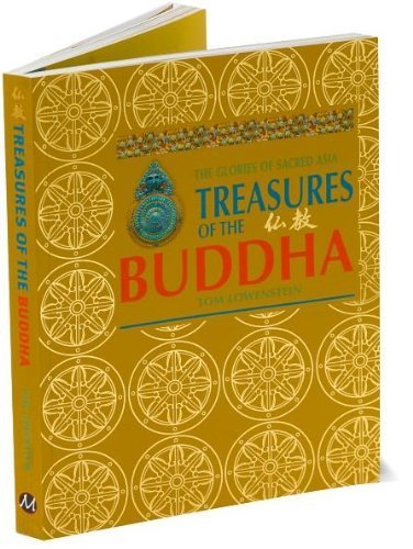 Treasures of the Buddha: The Glories of Sacred Asia