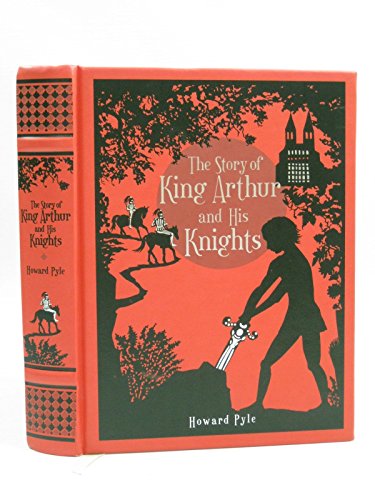The Story of King Arthur and His Knights