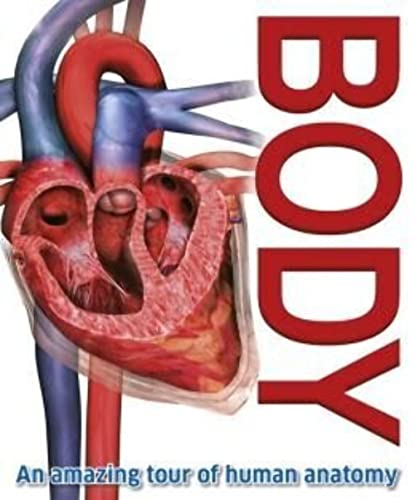Body, an Amazing Tour of Human Anatomy